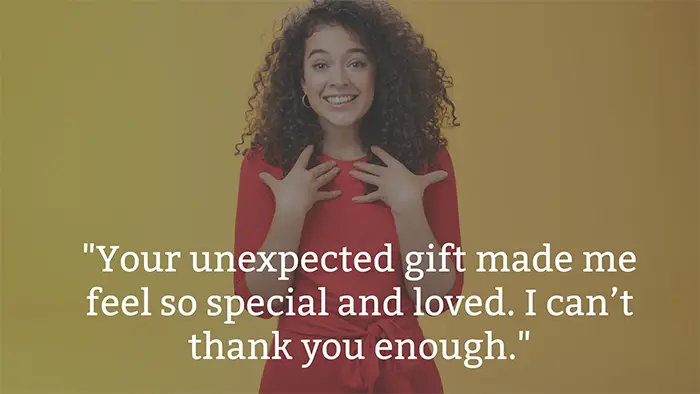 How to Say Thank You for an Unexpected Gift A Guide with 50 Example Messages