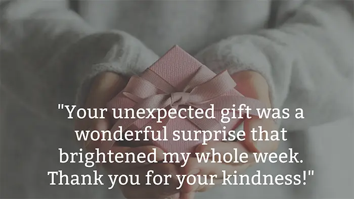 How to Say Thank You for an Unexpected Gift A Guide with 50 Example Messages