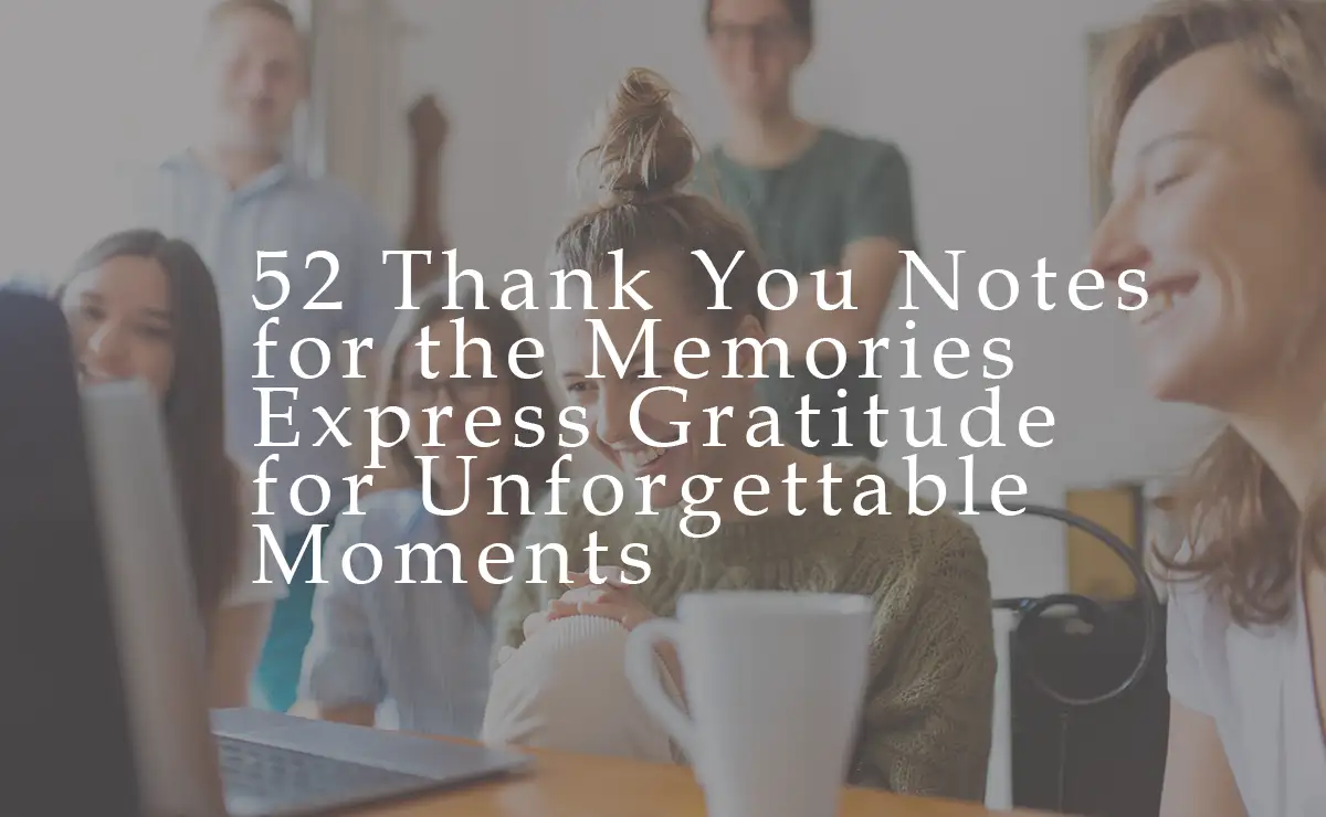 52 Thank You Notes for the Memories Express Gratitude for Unforgettable Moments cover