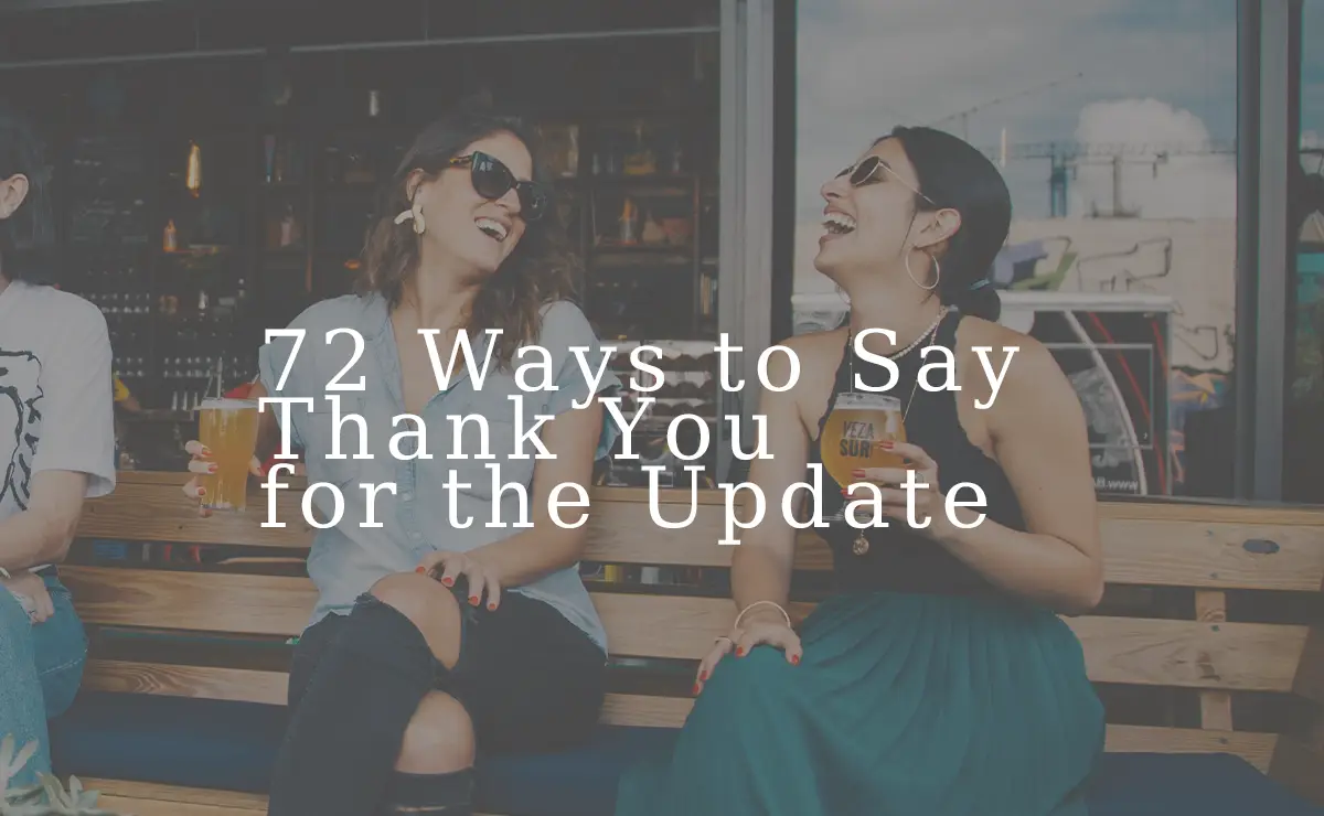 72 Ways to Say Thank You for the Update