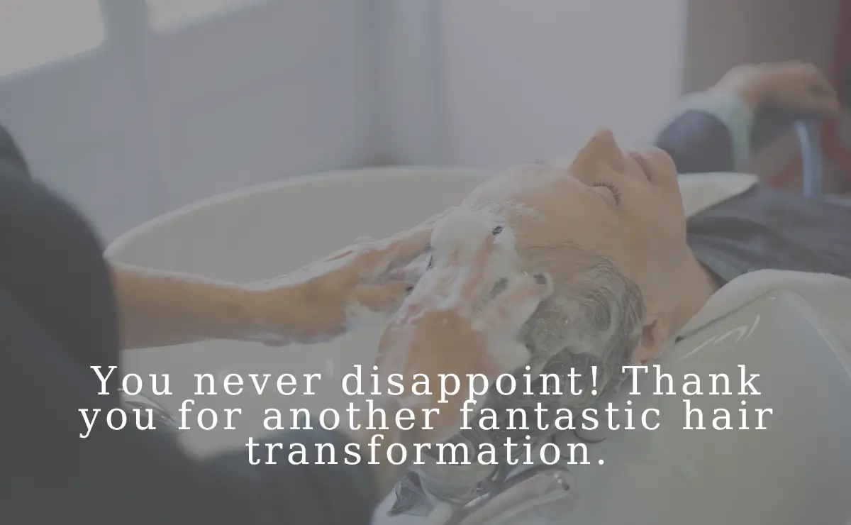 80 Heartfelt Thank You Quotes for Your Hairdresser